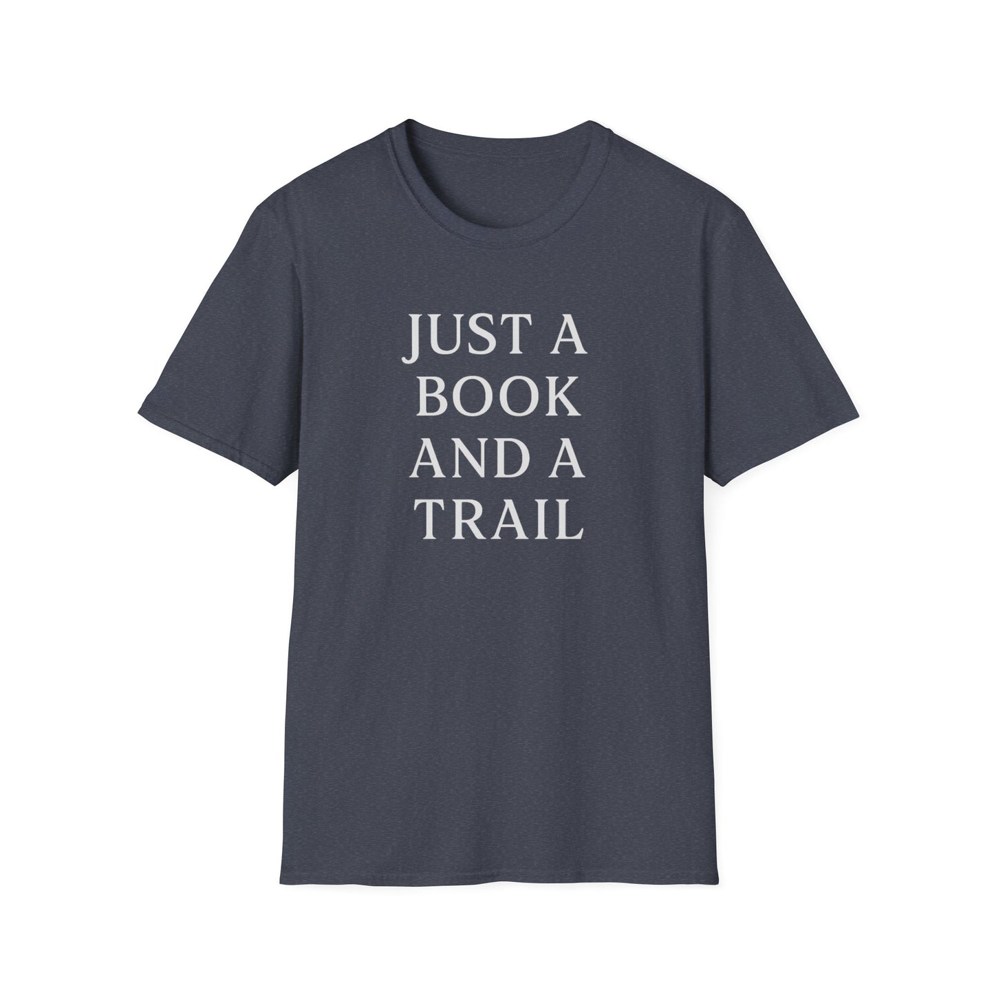 Just a Book and a Trail T-Shirt