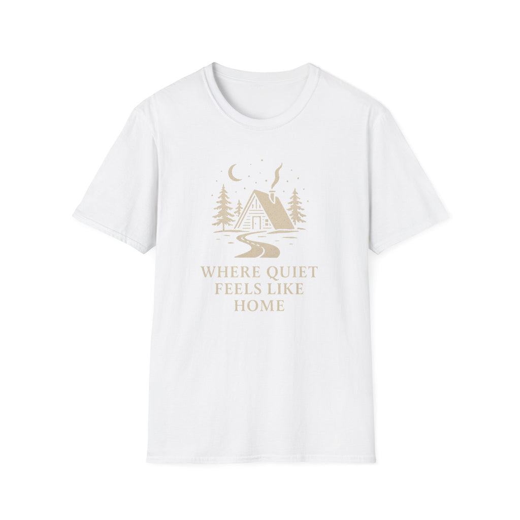 Where Quiet Feels Like Home T-Shirt