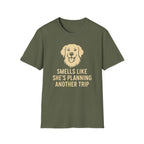 Smells Like She's Planning Another Trip T-Shirt