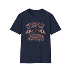 Mentally I'm at Low Tide T-Shirt