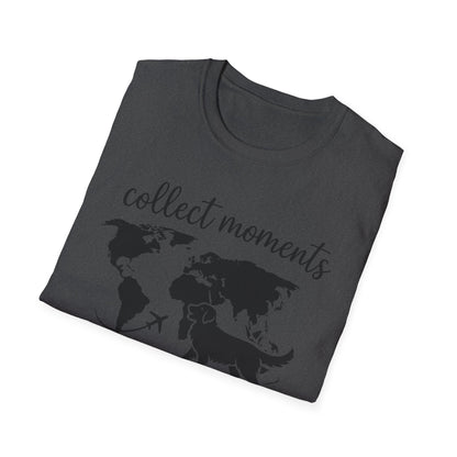 Collect Moments Not Things T-Shirt