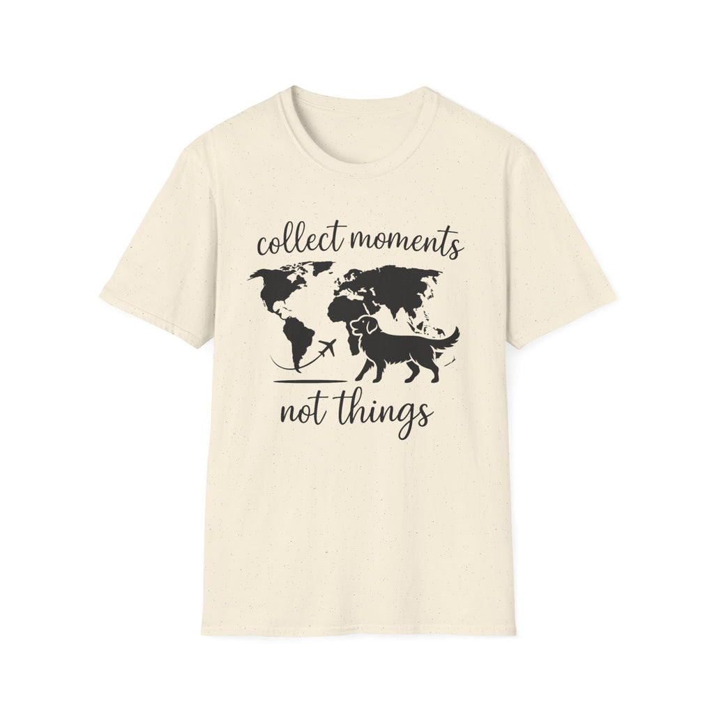 Collect Moments Not Things T-Shirt