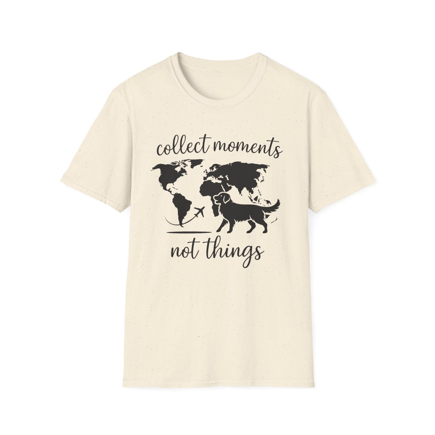 Collect Moments Not Things T-Shirt