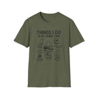 Things I Do In My Spare Time T-Shirt
