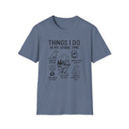 Things I Do In My Spare Time T-Shirt