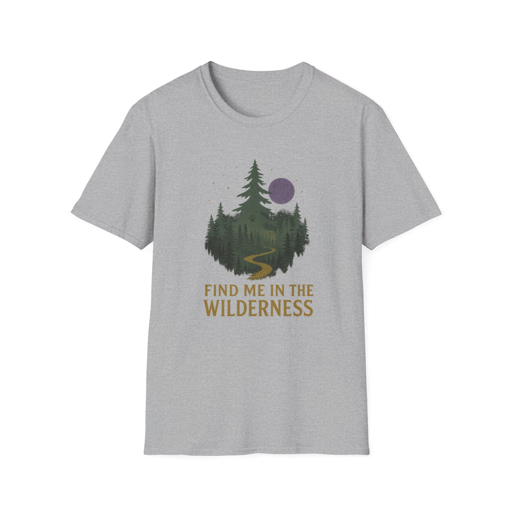 Find Me in the Wilderness T-Shirt