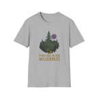 Find Me in the Wilderness T-Shirt