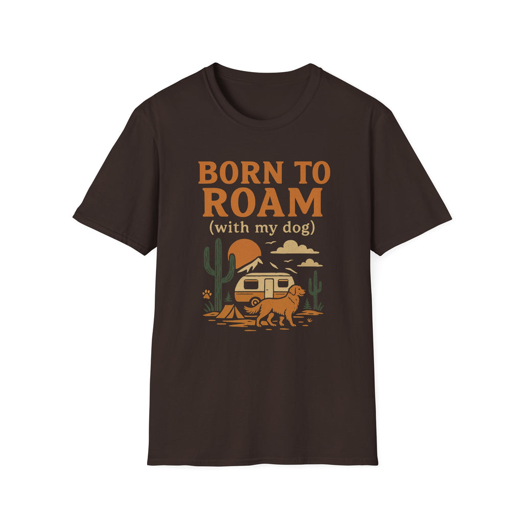 Born To Roam With Dog T-Shirt