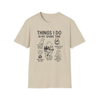 Things I Do In My Spare Time T-Shirt