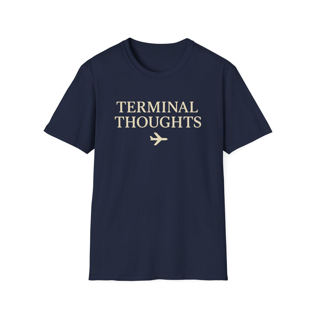 Terminal Thoughts T-Shirt