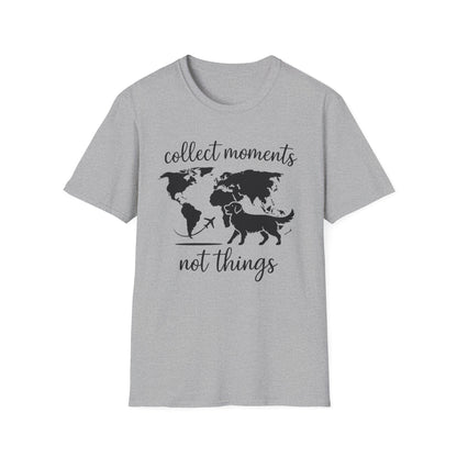 Collect Moments Not Things T-Shirt