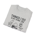 Things I Do In My Spare Time T-Shirt