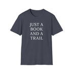 Just a Book and a Trail T-Shirt