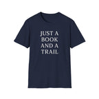 Just a Book and a Trail T-Shirt