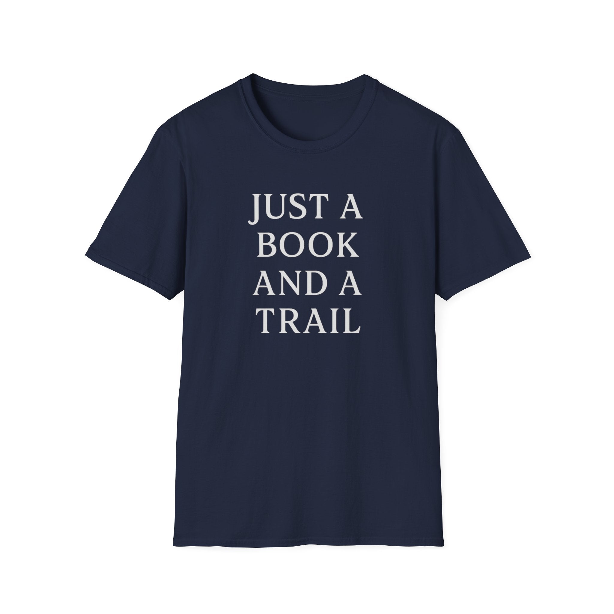 Just a Book and a Trail T-Shirt