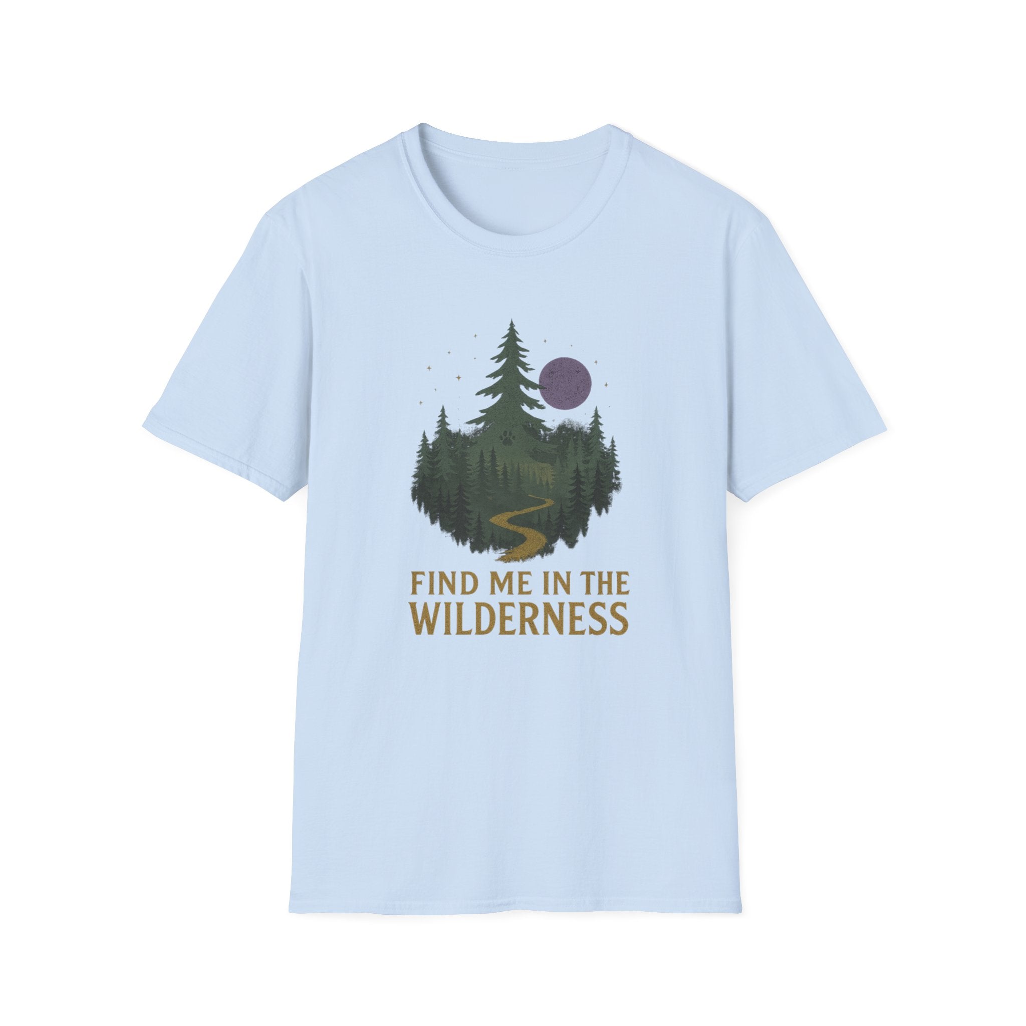 Find Me in the Wilderness T-Shirt