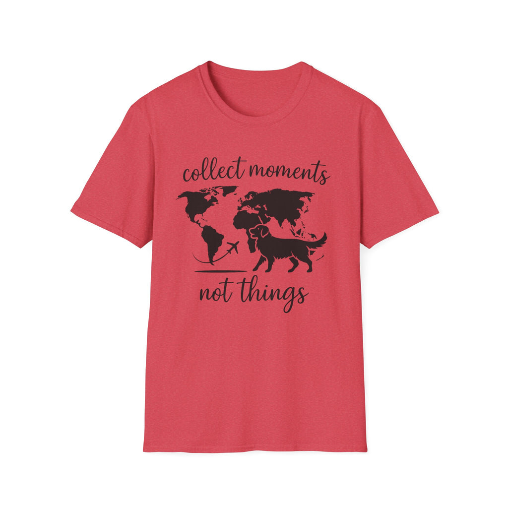 Collect Moments Not Things T-Shirt