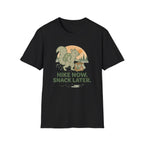 Hike Now Snack Later T-Shirt