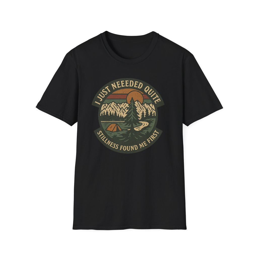 I Just Needed Quiet T-Shirt