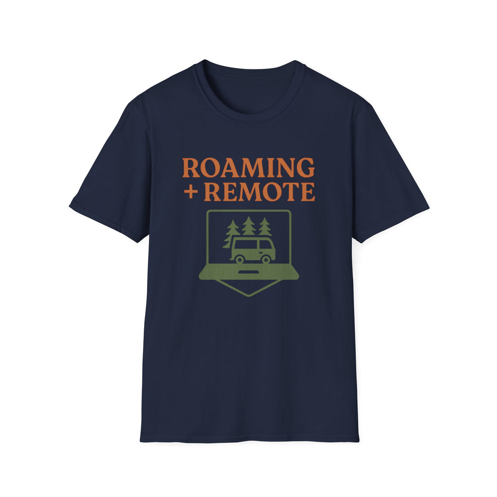 Roaming + Remote T-Shirt