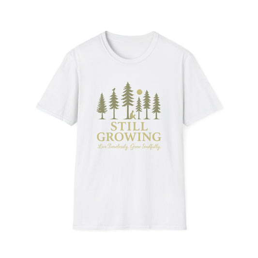 Still Growing T-Shirt