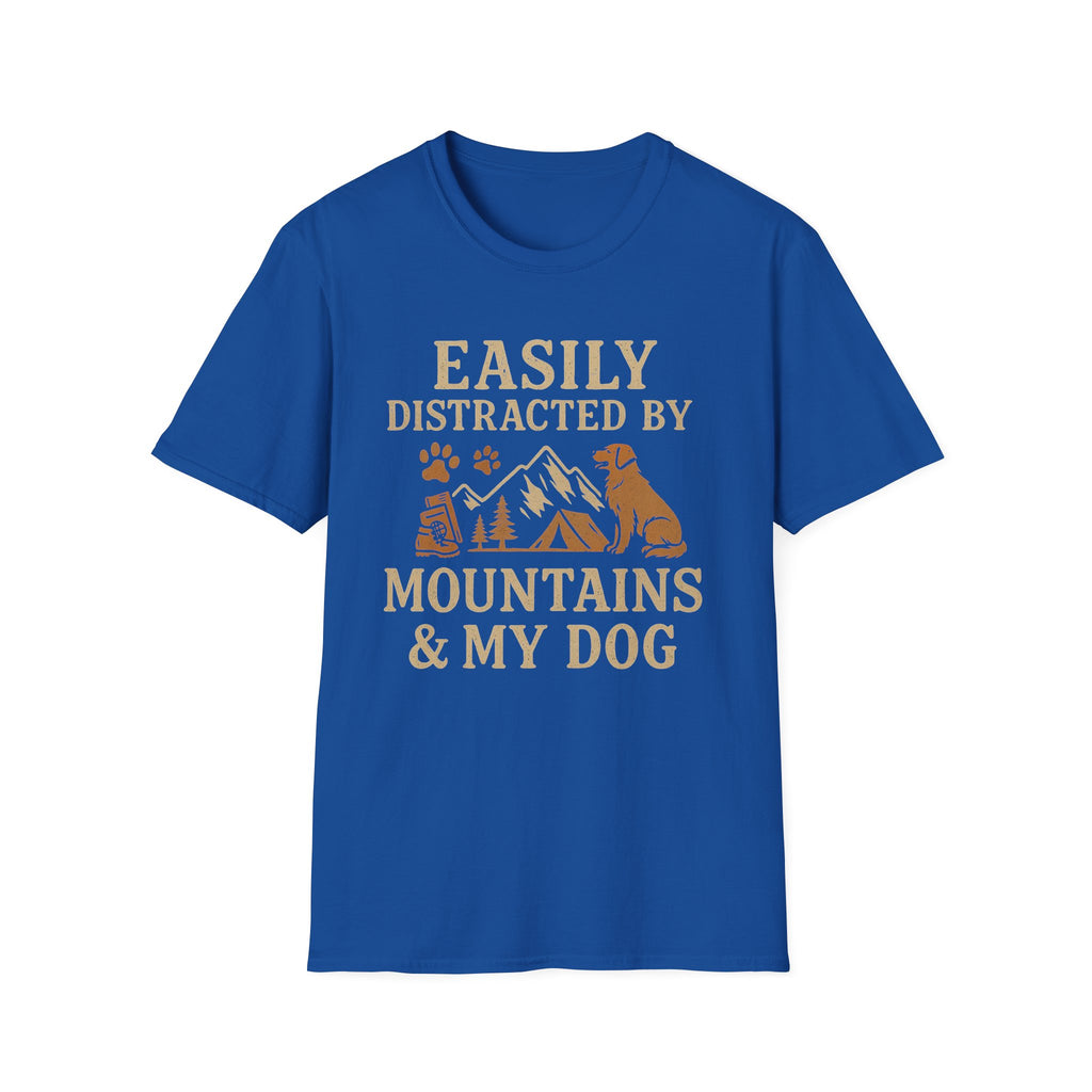 Easily Distracted By Mountains And My Dog T-Shirt
