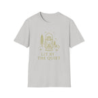Lit by the Quiet T-Shirt