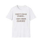Funny Storms T-Shirt