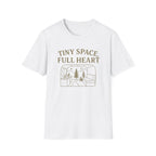 Tiny Space, Full Heart T-Shirt