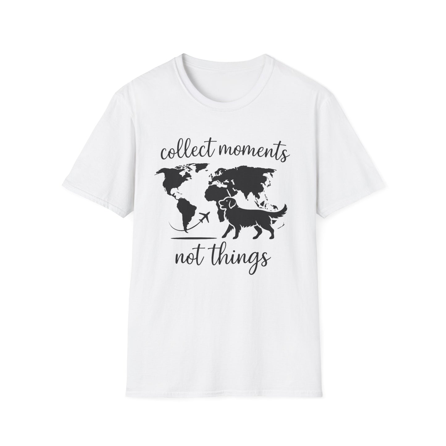 Collect Moments Not Things T-Shirt