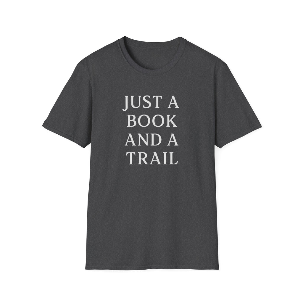 Just a Book and a Trail T-Shirt