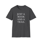 Just a Book and a Trail T-Shirt
