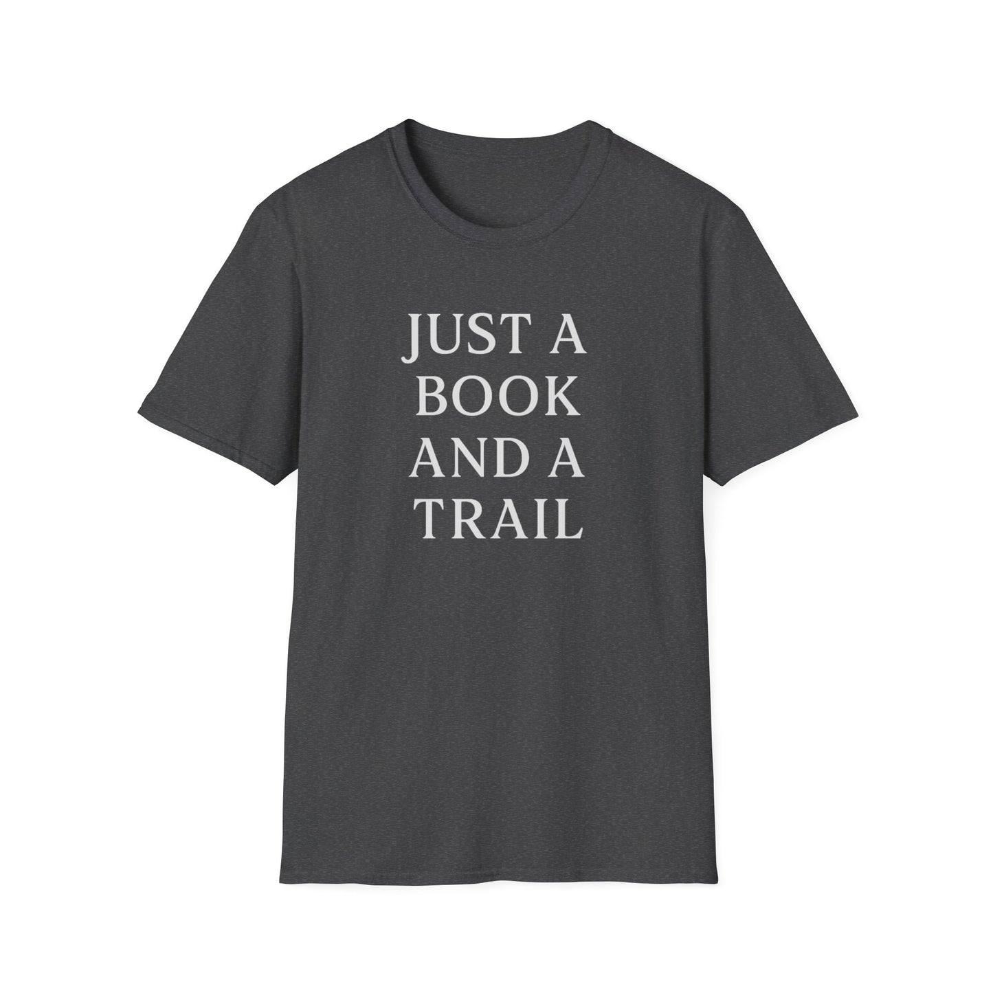 Just a Book and a Trail T-Shirt