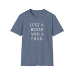 Just a Book and a Trail T-Shirt