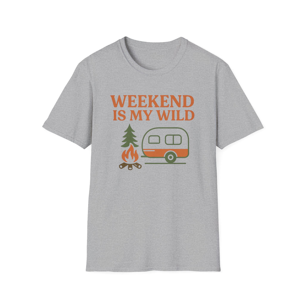 Weekend is My Wild T-Shirt