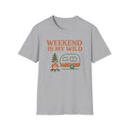 Weekend is My Wild T-Shirt