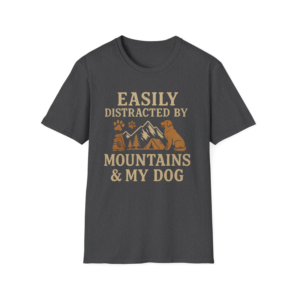 Easily Distracted By Mountains And My Dog T-Shirt