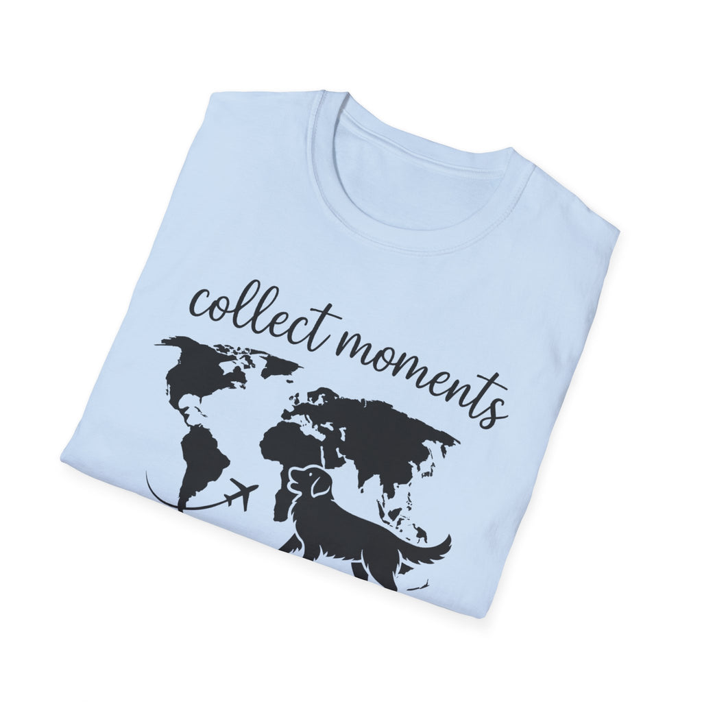 Collect Moments Not Things T-Shirt