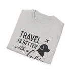 Travel Is Better With A Golden T-Shirt