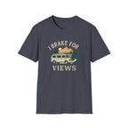 I Brake for Views T-Shirt