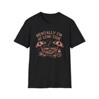Mentally I'm at Low Tide T-Shirt