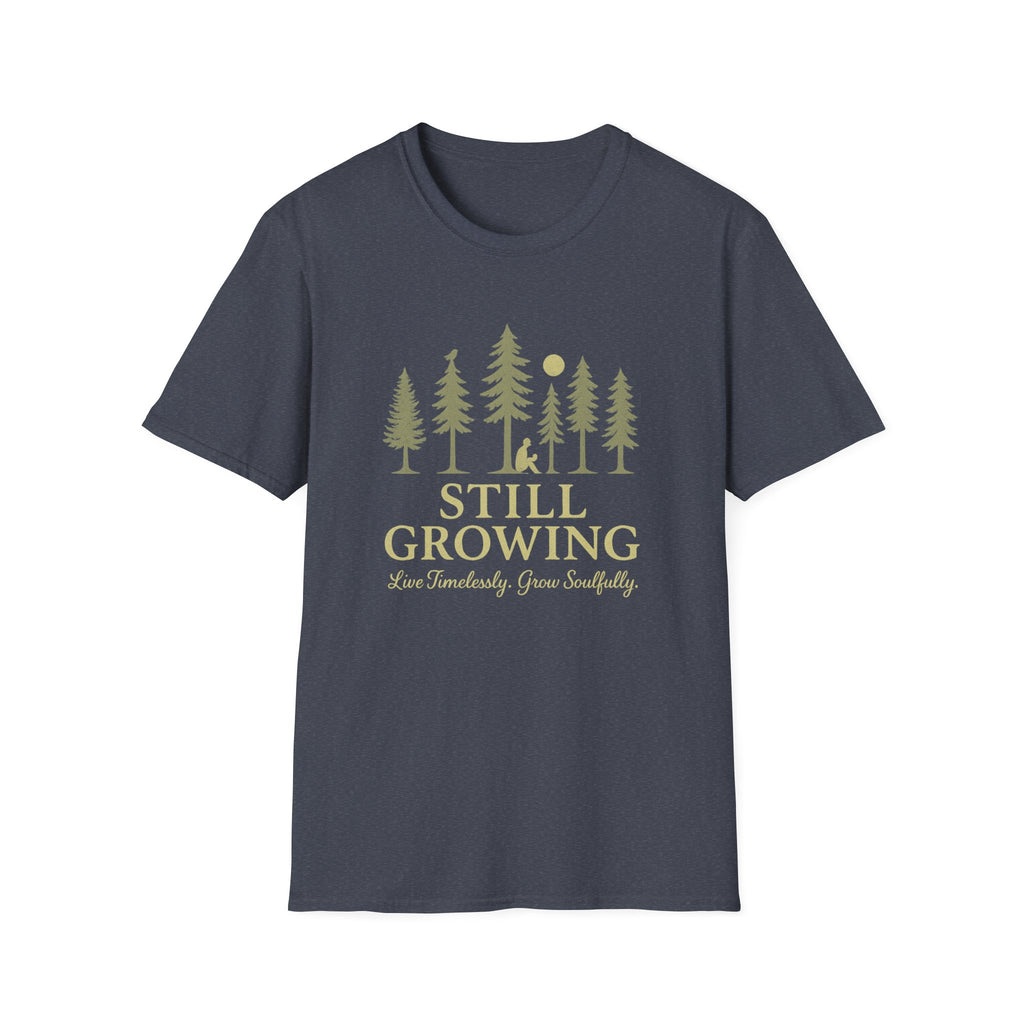 Still Growing T-Shirt