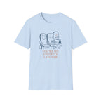 You're My Favorite Layover T-Shirt