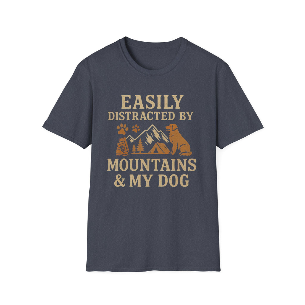 Easily Distracted By Mountains And My Dog T-Shirt