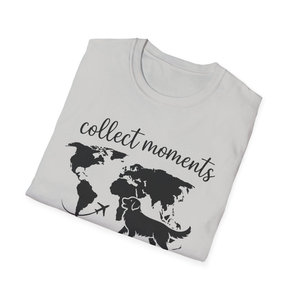 Collect Moments Not Things T-Shirt