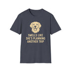 Smells Like She's Planning Another Trip T-Shirt