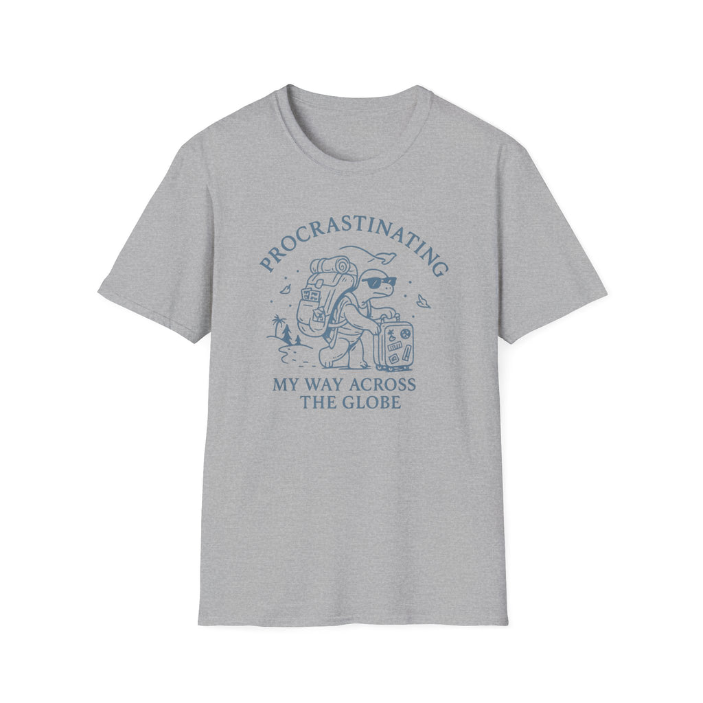 Procrastinating My Way Across the Globe T-Shirt