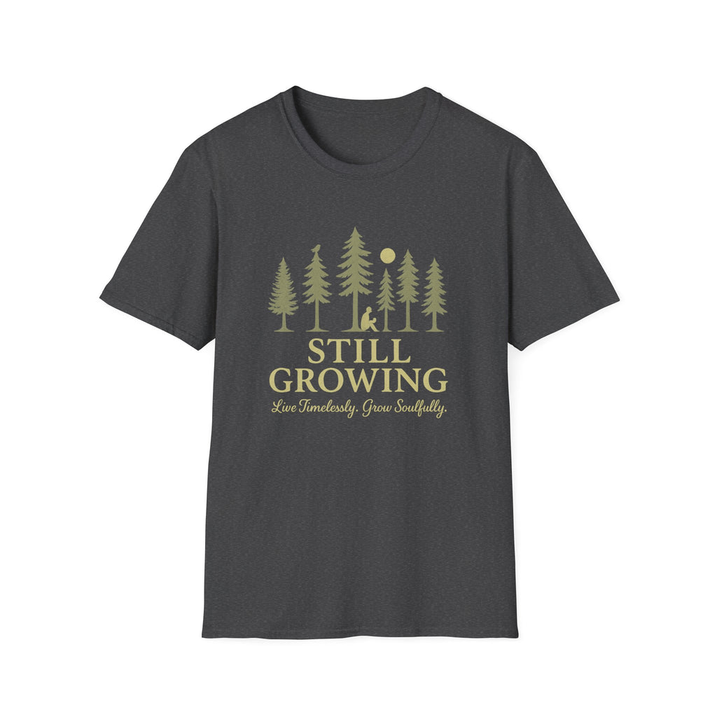 Still Growing T-Shirt