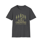 Still Growing T-Shirt
