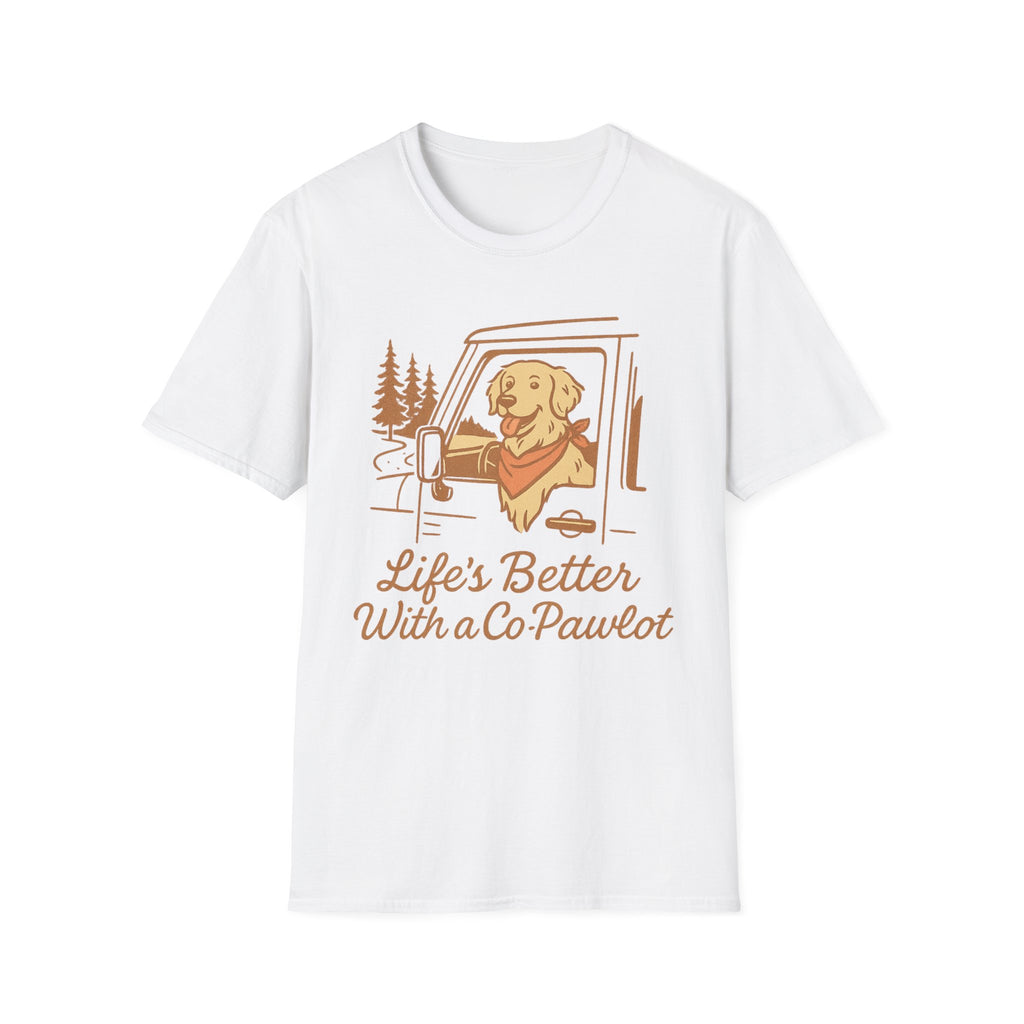 Life's Better with a Co-Pawlet T-Shirt